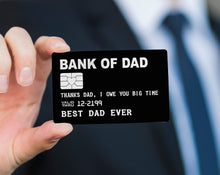 FOR DAD & GRANDPA Bank of Dad Engraved Wallet Insert Fathers Day Gift Deployment Man Wallet Card Best Dad Ever Personalize Father of the Bride Gift Daughter