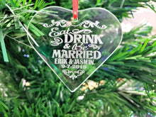 CHRISTMAS ORNAMENTS Eat Drink and Be Married Glass Ornament Custom Holiday Christmas Couples Wedding Tree Decoration First Year Married Stocking Favor Gifts