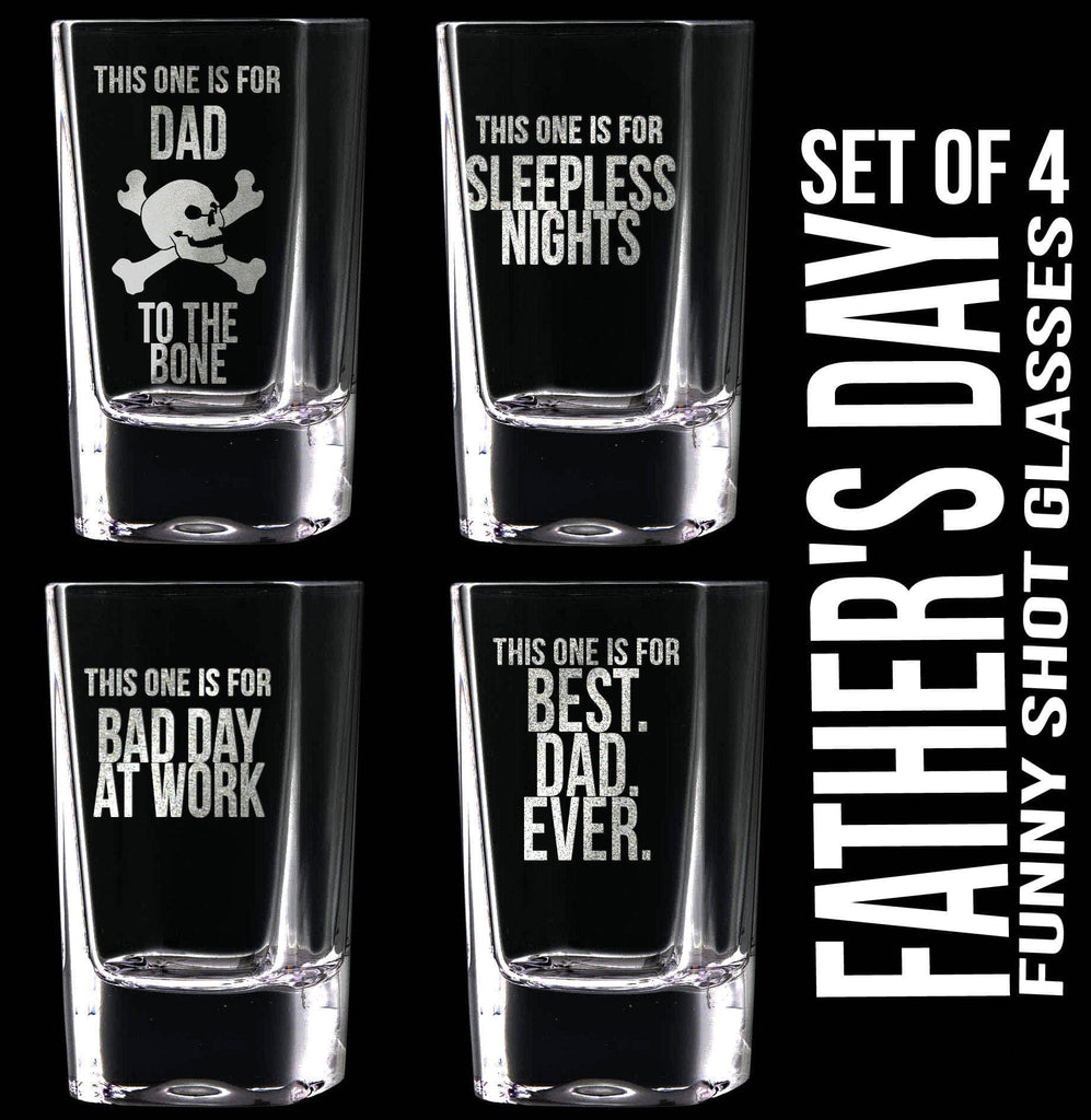 Gift for Dad Set of 4 Father's Day Shot Glasses Dad to the Bone