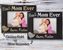 FOR MOM & GRANDMA Best Mom Ever Personalized Photo Frame Mother Grandma MiMi Mama Mother's Day Birthday Baby Shower New Mommy from Son Daughter Picture Gifts