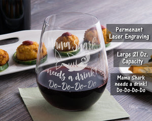 FOR MOM & GRANDMA Mama Shark Needs a Drink Do Do Novelty Wine Glass First Mothers Day Gift from Daughter, Son Funny Sayings for New Mom Dad Husband Wife