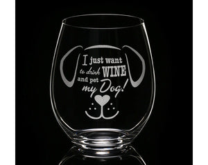 PET GIFTS Engraved Dog Lover I Just Want to Drink Wine and Pet My Dog! Gift for New Dog Mom Dog Lovers Mug First Puppy Funny Doggie Her Birthday Gift