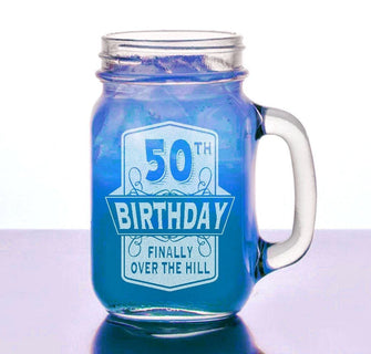 BIRTHDAY GIFTS 50th Birthday Finally Over The Hill 16Oz Mason Jar Present Laser Engraved Funny Gag Mug Gift Idea for Dad for Mom from Kids Son Daughter