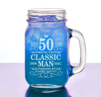 BIRTHDAY GIFTS 50th Birthday Gift for Him 16 Oz Mason Jar Happy Birthday Classic Man 50 40 Years Design Mug for Husband, Men, Man, Birthday Celebration