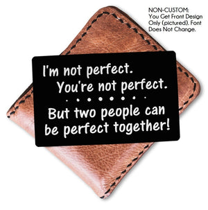 COUPLES GIFTS Perfect Couple Cute Gift for Wife Husband Wallet Card Keepsake Unique Quote on Wallet Insert Metal Engraved Newly Engaged Gift Engagement
