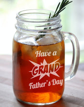 FOR DAD & GRANDPA 16 Oz Have a GRAND Fathers Day for Grandfather Beer Mug Glass Drinking Mason Jar Engraved Mug  Grandpa Pop Grand Dad Funny Gift Idea