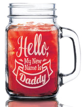 FOR DAD & GRANDPA First Time Dad 16 or Oz Mason Mug Glass Personalized Engraved New Daddy To Be Fathers Day Gift From Kids Baby with Dad Papa PawPaw 1st