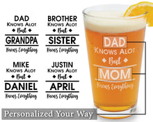 FOR DAD & GRANDPA ONE Dad Knows Alot But Grandpa Knows Everything Funny Gag Gift for Him Her Mom Grandma Sister Family Comedy Pub Glass New Grandpa Daddy