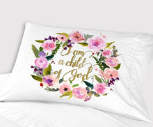 FOR KIDS & BABIES I am a Child of God Pillowcase Cute Bedding for Girls Baby Toddler Pillow Case Nursery Decor Baptism Christening Gifts Travel 13x18