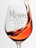 FOR MOM & GRANDMA Happy First Mother's Day Father's Set of 2 Wine Glasses Personalized Kids Birthdates from Daughter Son New Mommy Retirement Congratulations