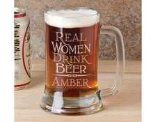 FOR MOM & GRANDMA Real Women Drink Beer Personalized with Name Beer Stein Funny Gag Engraved Beer Mug Birthday, Mothers Day, Valentines Day Gift Idea from Him