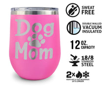PET GIFTS Dog Mom Wine Stemless Tumbler 12oz for Dog Lovers Pet Owners New Puppy Mug Rescue Adoption Mommy for Wife Mimi Nana Meme Sister in law gift