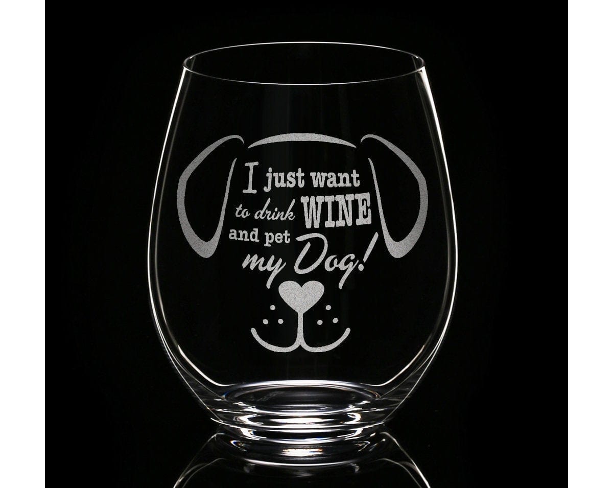 PET GIFTS Engraved Dog Lover I Just Want to Drink Wine and Pet My Dog! Gift for New Dog Mom Dog Lovers Mug First Puppy Funny Doggie Her Birthday Gift