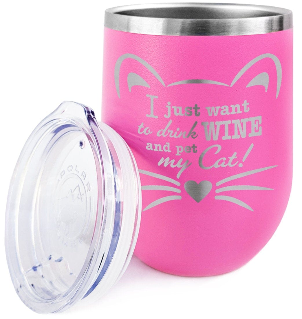 PET GIFTS I Just Want to Drink Wine and Pet My Cat! Insulated 12oz Stainless Steel New Cat Mom Cat Lady Kitten Funny Cute Kitty Stemless Wine Tumbler