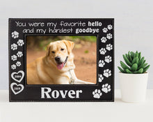 PET GIFTS You were my Favorite Hello and Hardest Goodbye | Picture Frame