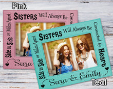 Sister Gift Distance Sister Picture Frame Personalized Best Friends Forever Birthday Present Sibling Gift Idea Best Big Little Sisters Womens Sis Photo